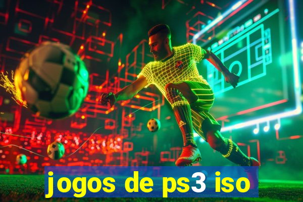 jogos de ps3 iso